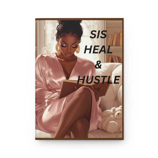 "Sis Write It Down" Journal